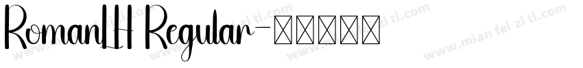 RomanLH Regular字体转换